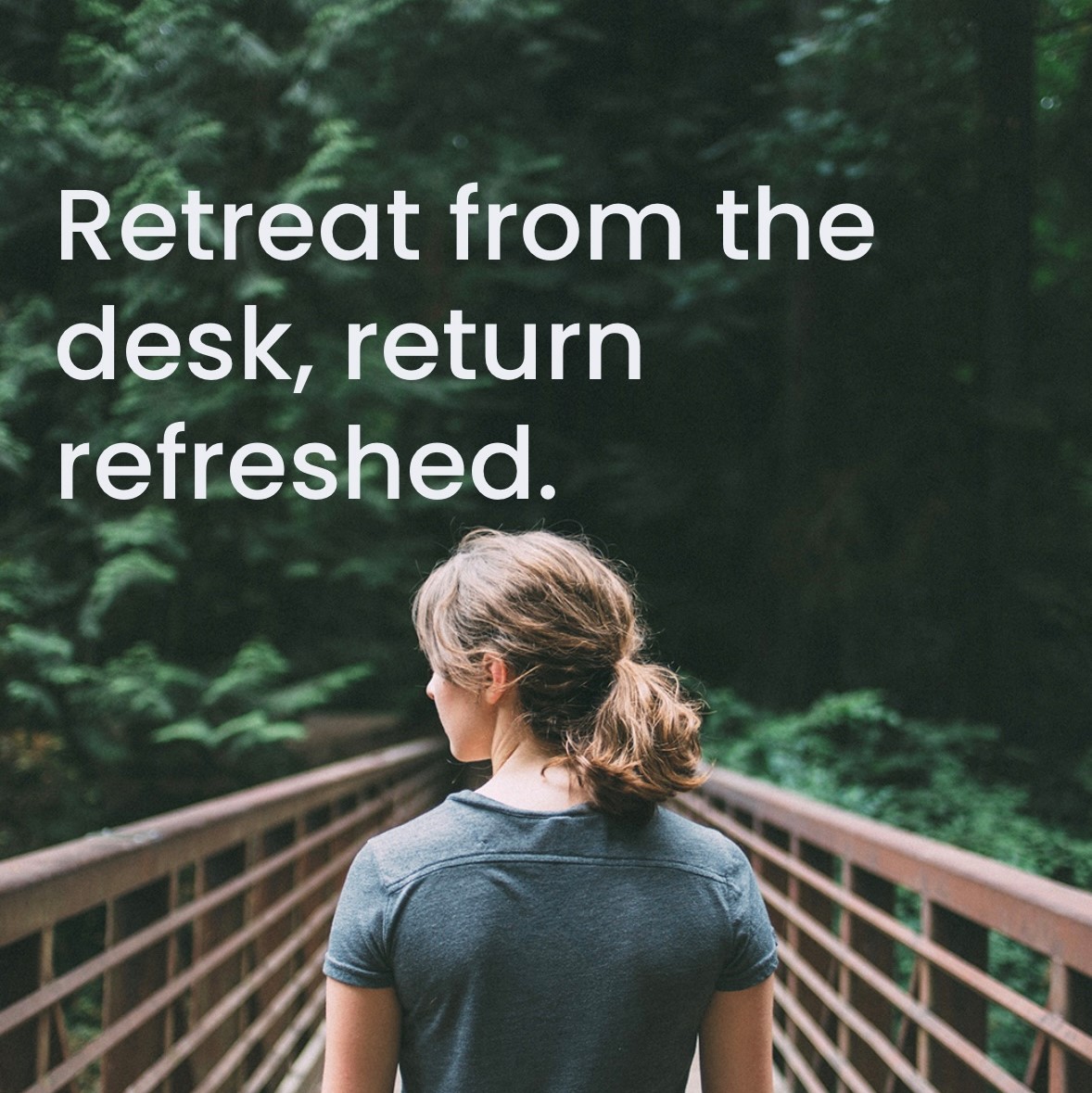 A tile with a woman and the caption 'Return from the Desk, Return Refreshed'